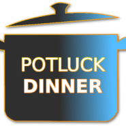 Pot Luck Dinner 5-7 pm Join Us