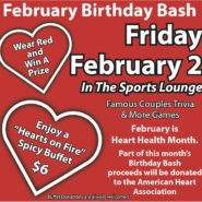 Birthday Bash Feb 2nd – Hearts On Fire, Spicy Buffett $6