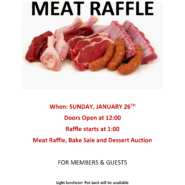 Meat Raffle – January 26, 2020 12pm-3pm, Bake Sale and Dessert Auction – Potluck,Light Lunch