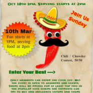 Chili-Chowder Contest 3-10 1pm, Start Serving at 2pm.  See details for more.