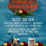 FESTIVAL OF CHRISTMAS BASKETS SILENT AUCTION November 21rd – December 11th, 2020
